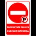 Proprietate privata parcare interzisa